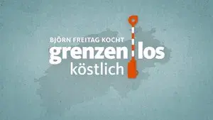 Björn Freitag kocht grenzenlos köstlich