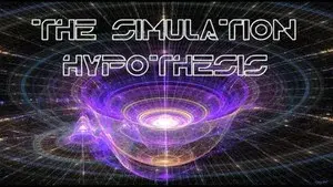 The Simulation Hypothesis
