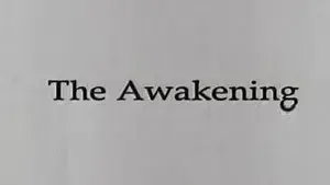 The Awakening