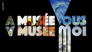 A Musée vous, à musée moi