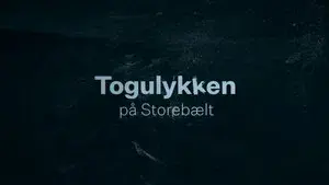 Togulykken på Storebælt