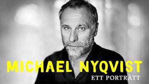 Michael Nyqvist - Ett porträtt