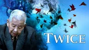 Twice: The Extraordinary Life of Tsutomu Yamaguchi