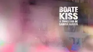 Boate Kiss: A Tragédia de Santa Maria