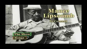 Mance Lipscomb  In Concert