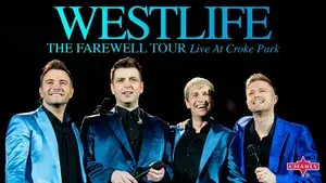 Westlife: The Farewell Tour - Live at Croke Park