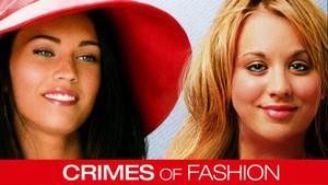 Crimes of Fashion