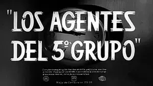 Los agentes del 5º grupo