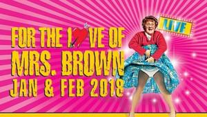 Mrs. Brown's Boys Live Tour: For the Love of Mrs. Brown